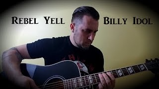 Rebel Yell  Billy Idol Acoustic Cover by Neil or JACKSON [upl. by Zzaj]