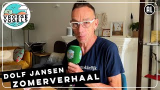 Zomerverhaal van Dolf Jansen  Radio  Vroege Vogels [upl. by Suilenrac]