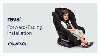 Nuna RAVA I Car Seat I Forward Facing Install [upl. by Aydin]