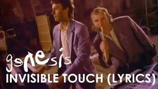 Genesis  Invisible Touch Official Lyrics Video [upl. by Ycniuq692]