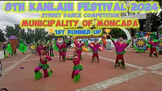 8th Kanlahi Festival 2024  quot MONCADA quot 🏆 1ST RUNNERUP🏆  Street Dance Competition [upl. by Atiuqam72]