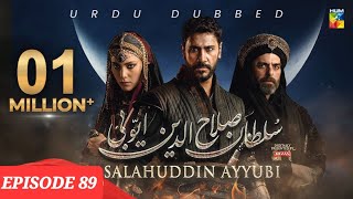 Sultan Salahuddin Ayyubi  Episode 89  Urdu Dubbed  3 October 2024 [upl. by Aicenev]