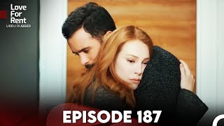 Love For Rent Episode 187 Urdu Dubbed [upl. by Mariand]