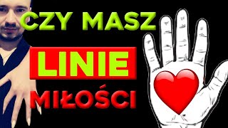 Czy masz linie miłości Linia która pokazuje udane związki Życie rodzinne Zauroczenie Tragedie [upl. by Monetta495]