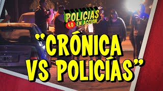 POLICÍAS EN ACCIÓN 40  quotCRÓNICA VS POLICIASquot [upl. by Lyred]