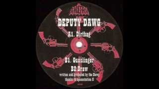 Deputy Dawg Dirtbag [upl. by Aitas]