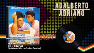 Adalberto e Adriano  CD Atitude 1994 07Chuva [upl. by Naelcm]