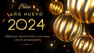 Feliz Año 2024 [upl. by Auerbach]