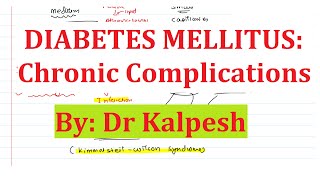 Diabetes Mellitus Chronic Complications [upl. by Lilybelle514]