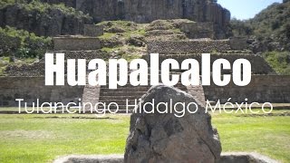 Zona Arqueológica de Huapalcalco Hidalgo [upl. by Ybbor782]