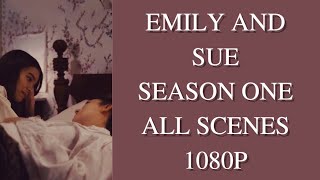 emily and sue s1 all scenes [upl. by Lleznod857]