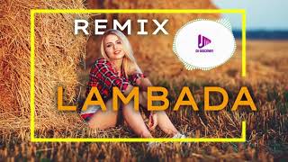 💃 Lambada 💃 remix 2020  New Version [upl. by Ahsirek]