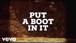 Justin Moore  Put A Boot In It Lyric Video [upl. by Inanak726]