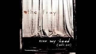 The Fray  Over My Head Cable Car Official Instrumental [upl. by Seka]