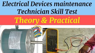 Electrical device maintenance Technician skill verification theory and practical test SVP test [upl. by Eronaele]