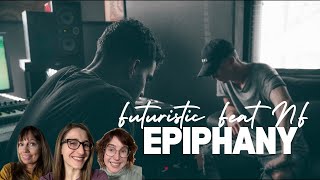 EPIPHANY  FUTURISTIC FEAT NF  IYPODCAST BLIND REACT [upl. by Atinel]