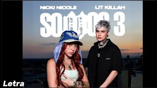 LIT killah Nicki Nicole  Somos 3 LetraLyrics [upl. by Anwadal]