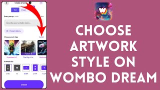 How to Choose Artwork Style on Wombo Dream 2024  Wombo Dream Tutorial [upl. by Gipps]