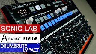 Arturia DrumBrute Impact Analogue Drum Machine  SonicLAB Review [upl. by Nitaf]