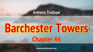 Barchester Towers Audiobook Chapter 46 with subtitles [upl. by Daegal]