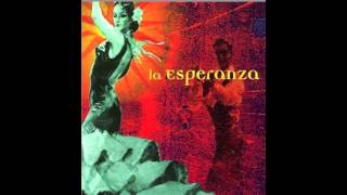 ‪Esperanza  La Esperanza Full Album 2014 [upl. by Erdnaed256]