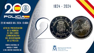 Presentación de la moneda de dos euros conmemorativa del Bicentenario de la Policía Nacional [upl. by Rabassa952]