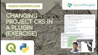 Changing Project CRS in a Plugin Exercise  PyQGIS Masterclass [upl. by Ailisec88]