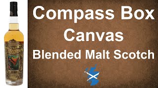 Compass Box Canvas Blended Malt Scotch Review by WhiskyJason [upl. by Burnard]