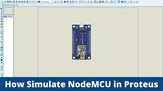 How to use NodeMCU in Proteus  NodeMCU Simulation [upl. by Mariska415]