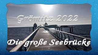 Grömitz Die neue große Seebrücke 2022 [upl. by Syxela188]