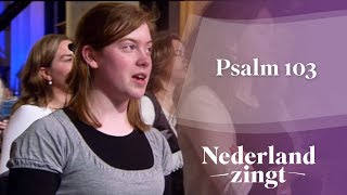 Nederland Zingt Psalm 103 [upl. by Doelling]