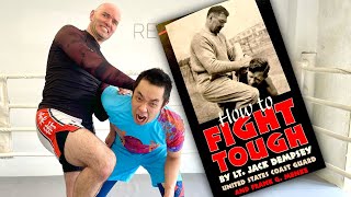 We tested Jack Dempsey’s “How to Fight Tough” World War II Combatives [upl. by Kerwin]