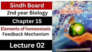 elements of homeostasis  feedback systems  homeostasis class 12 biology Sindh board New book [upl. by Allcot]