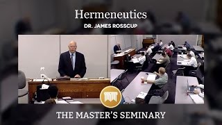 Lecture 03 Hermeneutics  Dr James Rosscup [upl. by Chong990]