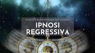 Viaggio nellInconscio Parliamo di Ipnosi e Ipnosi Regressiva con il Dottor Sebastiano Filipozzi [upl. by Paryavi]