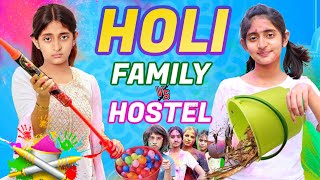 HOLI Without Family  Hostel vs Family  Type of Girls in HOLI  MyMissAnand [upl. by Jeuz864]