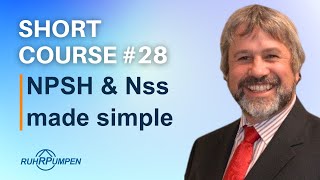 Short Course 28 NPSH amp Nss made simple  Ruhrpumpen [upl. by Otreblide]