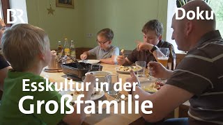 Was gibts zum Essen Familie Betz in der Oberpfalz  Zwischen Spessart und Karwendel  Doku [upl. by Iain939]