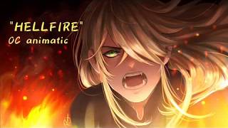 Hellfire  OC animatic Jonathan Young version [upl. by Anaz]