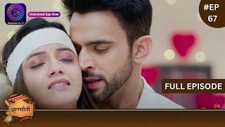 Dalchini  New Show  Full Episode 67  22 January 2024  दालचीनी  Dangal TV [upl. by Anneg]