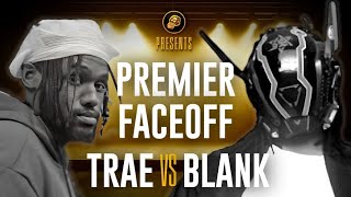 TRAE vs BLANK  TFC 11 PREMIER LEAGUE  Faceoff [upl. by Novrej655]