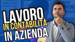 Lavorare in Azienda di Contabilità  Cosa Vuol Dire e Come Fare Carriera [upl. by Randene]