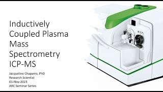 ARC Seminar Series Inductively Coupled Plasma Mass Spectrometry ICPMS [upl. by Heyer]