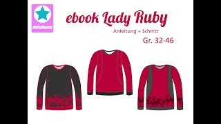 Nähanleitung Schnittmuster Sweatshirt Lady Ruby [upl. by Davida153]