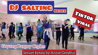 DJ SALTING Tiktok Viral  Goyang Pargoy Ceples  Senam Kreasi by Annie Gendhis [upl. by Nora]