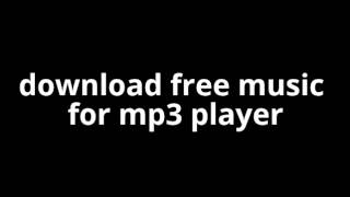 download free music for mp3 player [upl. by Siron]