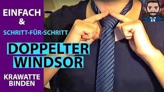 Krawatte binden  Doppelter Windsor Krawattenknoten Tutorial  Anleitung  SO klappts [upl. by Nam]