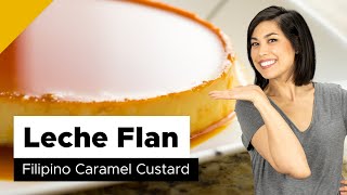 Leche Flan Recipe Filipino Dessert [upl. by Araccat587]