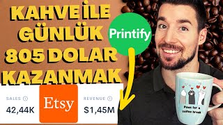 Yapay Zeka ile Kahve Kupası Satarak Günlük 805 Dolar Kazanmak  Printify amp Etsy [upl. by Lucian592]