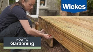 How to Build a Raised Deck with Wickes [upl. by Orren]